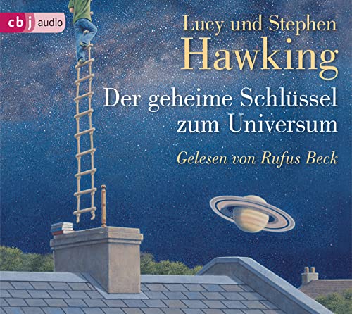 Der geheime Schlüssel zum Universum (Die "Universum"-Reihe (Kinderbücher), Band 1)