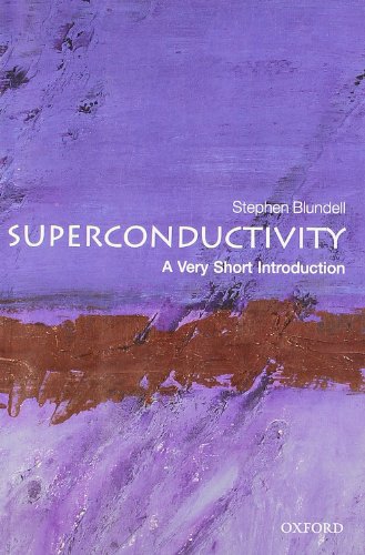 Superconductivity: A Very Short Introduction (Very Short Introductions) von OUP Oxford