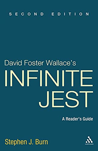 David Foster Wallace's Infinite Jest: A Reader's Guide von Continuum