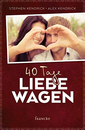 40 Tage Liebe wagen von Francke-Buch GmbH