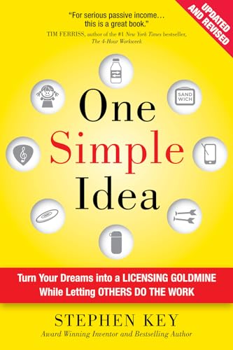 One Simple Idea: Turn Your Dreams Into a Licensing Goldmine While Letting Others Do the Work von McGraw-Hill Education