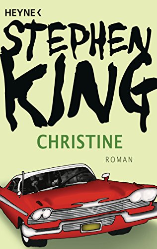 Christine: Roman von Heyne Taschenbuch