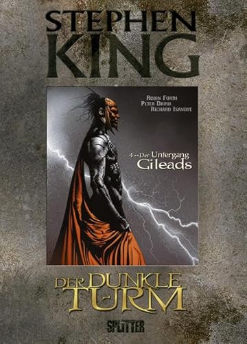 Der Dunkle Turm, Band 4: Der Untergang Gileads Der Dunkle Turm, Band 4: Der Untergang Gileads