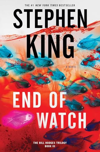 End of Watch: A Novel (Volume 3) (The Bill Hodges Trilogy)