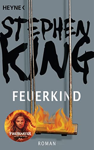 Feuerkind: Roman Feuerkind: Roman