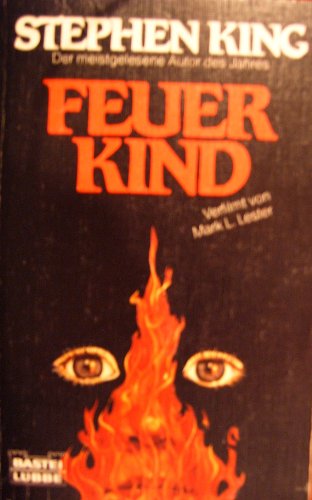 Feuerkind. Feuerkind.