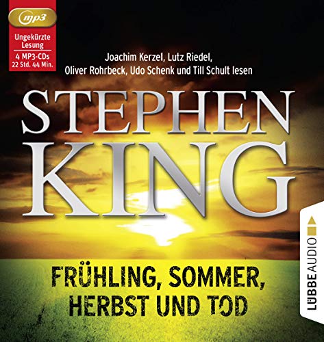Frühling, Sommer, Herbst und Tod: King, Frühling, Sommer, Herbst und Tod . von Lübbe Audio