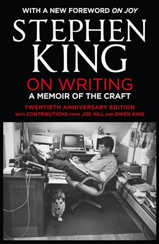 On Writing: A Memoir of the Craft: Twentieth Anniversary Edition with Contributions from Joe Hill and Owen King On Writing: A Memoir of the Craft: Twentieth Anniversary Edition with Contributions from Joe Hill and Owen King
