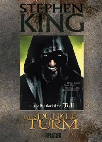Stephen King – Der Dunkle Turm. Band 8: Die Schlacht von Tull
