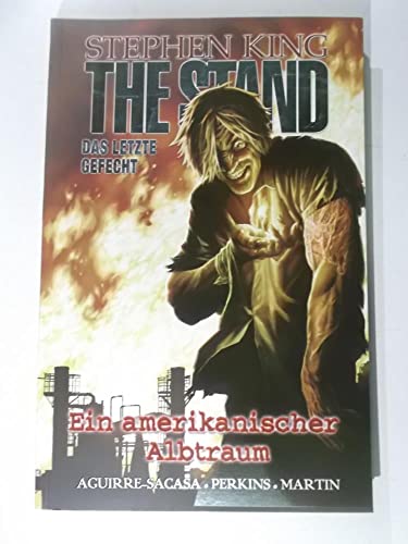 The Stand - Das Letzte Gefecht, Band 2: Ein amerikanischer Albtraum The Stand - Das Letzte Gefecht, Band 2: Ein amerikanischer Albtraum