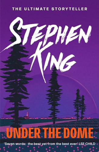 Under the Dome: Stephen King von Hodder & Stoughton