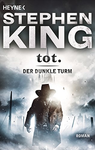 tot.: Roman (Der Dunkle Turm, Band 3)