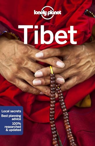 Lonely Planet Tibet: Perfect for exploring top sights and taking roads less travelled (Travel Guide)