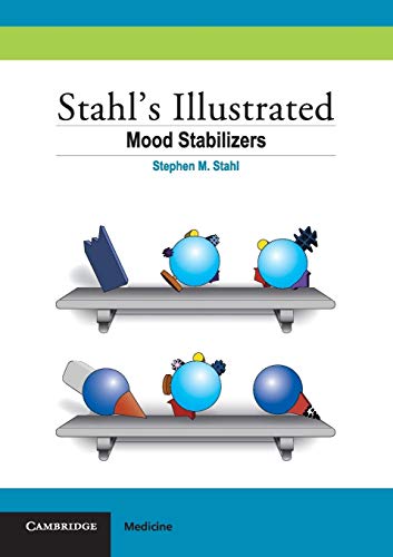 Stahl's Illustrated Mood Stabilizers