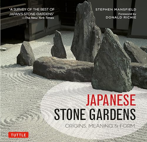 Japanese Stone Gardens: Origins, Meaning & Form von Tuttle Publishing