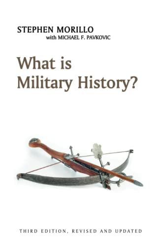 What is Military History?: Third Edition (What is History)