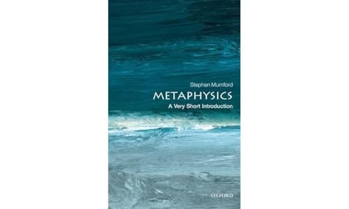 Metaphysics: A Very Short Introduction (Very Short Introductions) von Oxford University Press