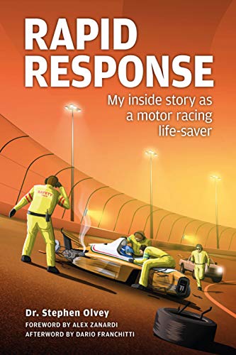 Rapid Response: My Inside Story As a Motor Racing Life-Saver von Evro Publishing Limited