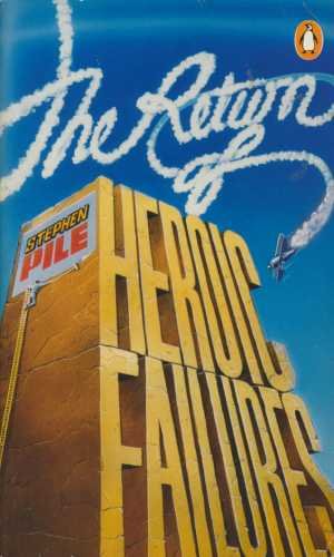 The Return of Heroic Failures von Penguin Books Ltd
