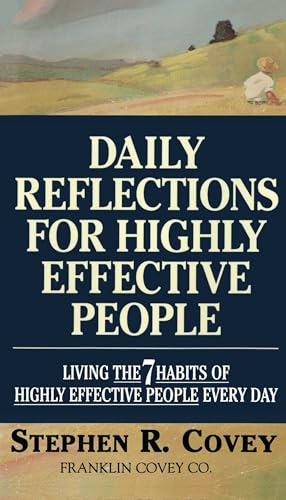 Daily Reflections for Highly Effective People: Living THE SEVEN HABITS OF HIGHLY SUCCESSFUL PEOPLE Every Day von Simon & Schuster