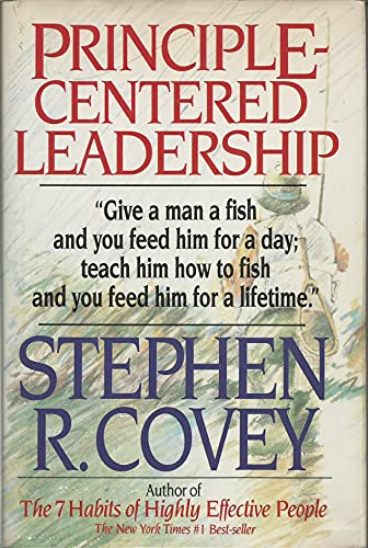 Principle Centered Leadership Principle Centered Leadership