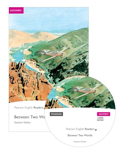 Between Two Worlds, w. Audio-CD: Text in English. Level A1 (Pearson English Readers, Easystart)