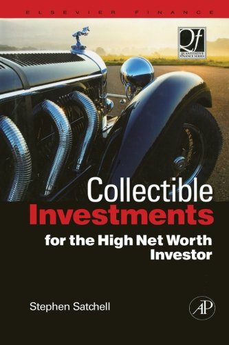 Collectible Investments for the High Net Worth Investor von Academic Press