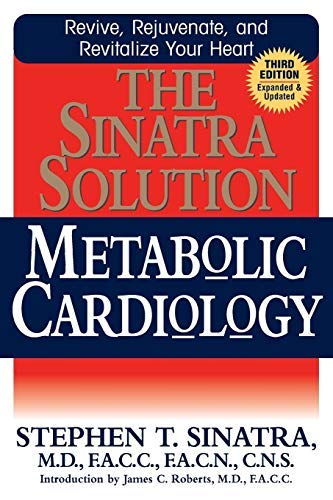 Sinatra Solution: Metabolic Cardiology by Stephen T. Sinatra (2011-05-26)
