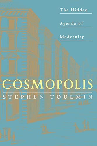 Cosmopolis: The Hidden Agenda of Modernity von University of Chicago Press