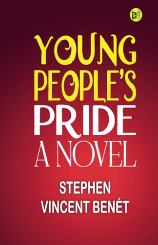 Young People's Pride: A Novel von Zinc Read