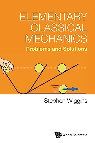 Elementary Classical Mechanics: Problems And Solutions
