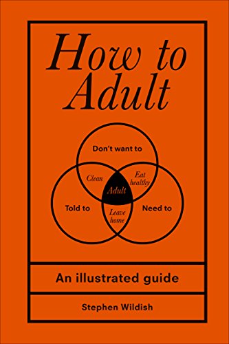 How to Adult: Stephen Wildish von Random House UK Ltd