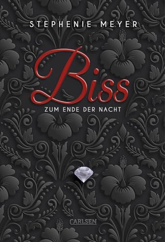 Biss zum Ende der Nacht (Bella und Edward 4): Romantische Fantasy-Serie mit Vampiren und Werwölfen - die Twilight Saga aus Bellas Sicht von Carlsen Verlag GmbH
