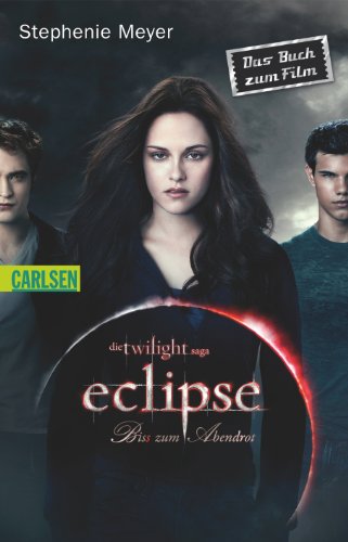 Bella und Edward, Band 3: Eclipse - Biss zum Abendrot Bella und Edward, Band 3: Eclipse - Biss zum Abendrot