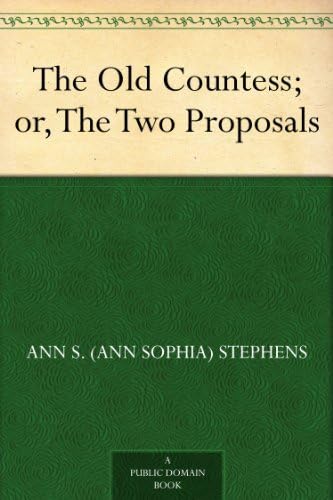 The Old Countess; or, The Two Proposals von Anson Street Press