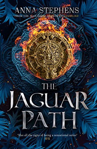 The Jaguar Path: The thrilling epic fantasy trilogy of freedom and empire, gods and monsters, continues in this sequel to THE STONE KNIFE (The Songs of the Drowned)