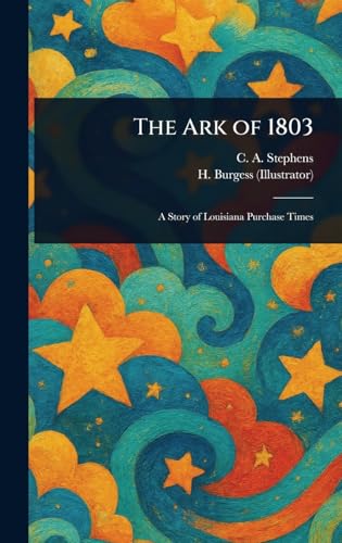The Ark of 1803 von Anson Street Press