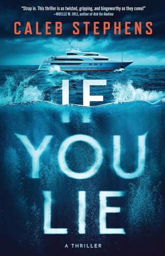 If You Lie: A Thriller