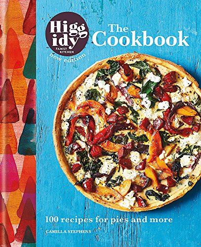 Higgidy: The Cookbook: 100 recipes for pies and more von Mitchell Beazley