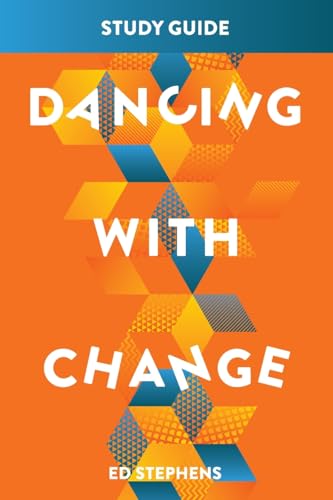 Dancing With Change Study Guide von Dream Releaser Publishing