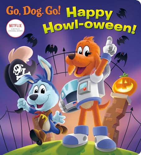 Happy Howl-oween! (Netflix: Go, Dog. Go!)