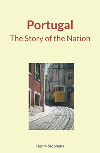 Portugal : The Story of the Nation