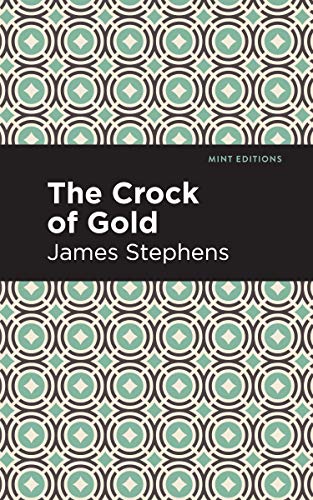 The Crock of Gold (Mint Editions (Humorous and Satirical Narratives)) von Graphic Arts Books