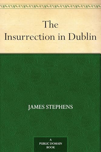 The Insurrection in Dublin von Anson Street Press