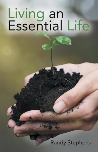 Living an Essential Life von WestBow Press