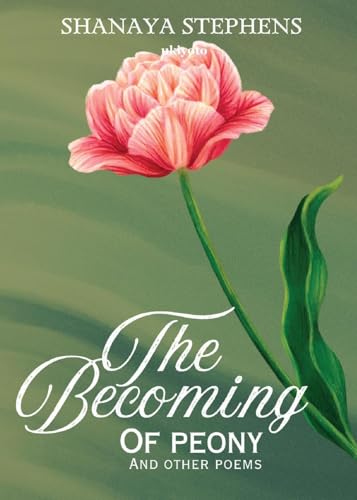 The Becoming Of Peony von Ukiyoto Publishing