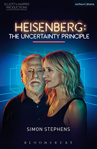 Heisenberg: The Uncertainty Principle (Modern Plays) von Bloomsbury