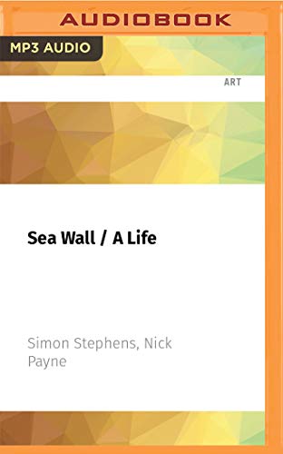 Sea Wall: A Life von Audible Studios on Brilliance audio