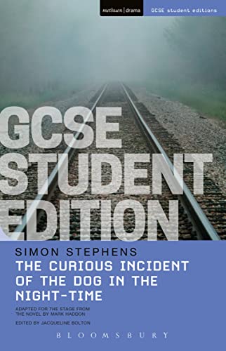 The Curious Incident of the Dog in the Night-Time GCSE Student Edition (GCSE Student Editions) von Methuen Drama