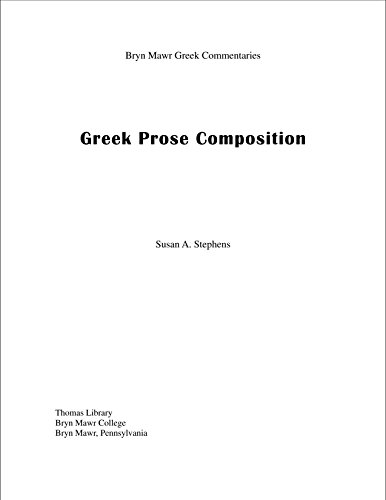 Greek Prose Composition (Bryn Mawr Commentaries, Greek)